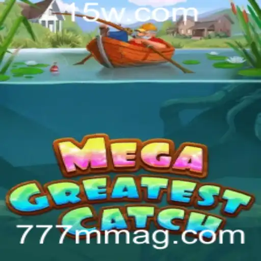 MegaGreatestCatch: Um Mergulho no Mundo do Jogo com 777mmbet