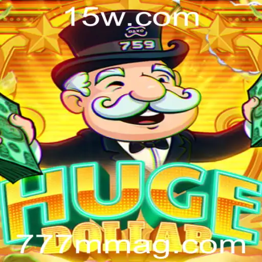 Descubra as Emoções e Regras do Jogo HugeDollar com 777mmbet